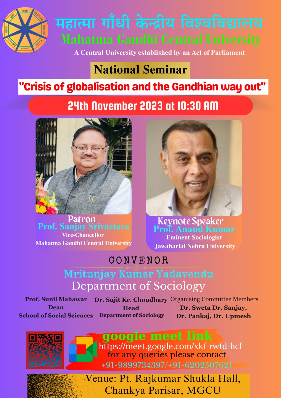 National Seminar on "Crisis of globalisation and the Gandhian way out" ( Google Meet: https://meet.google.com/xkf-rwfd-hcf)